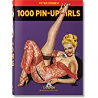 1000 Pin-Up Girls: BU (Bibliotheca Universalis)